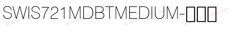 SWIS721MDBTMEDIUM字体转换