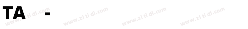 TA優美筆字体转换
