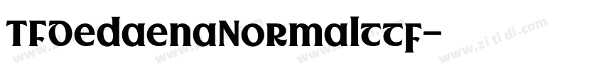 TFDedaenaNormalttf字体转换