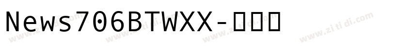 News706BTWXX字体转换