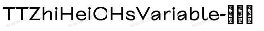 TTZhiHeiCHsVariable字体转换