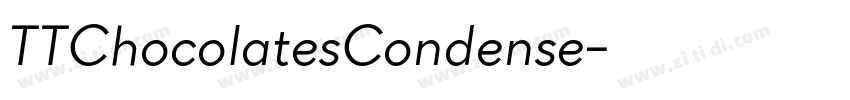 TTChocolatesCondense字体转换