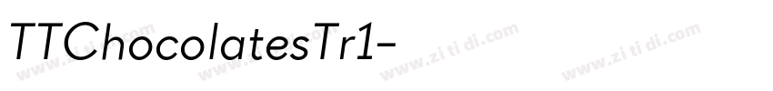 TTChocolatesTr1字体转换