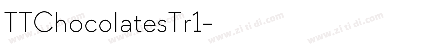 TTChocolatesTr1字体转换