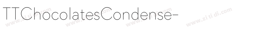 TTChocolatesCondense字体转换