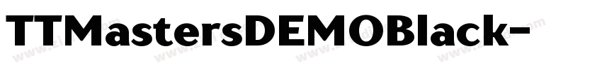 TTMastersDEMOBlack字体转换