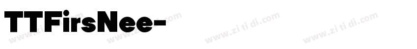 TTFirsNee字体转换