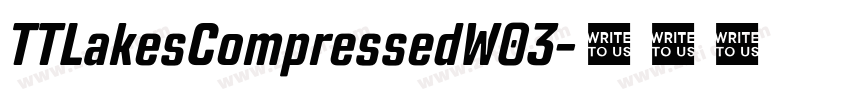 TTLakesCompressedW03字体转换
