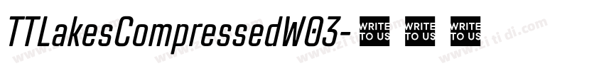 TTLakesCompressedW03字体转换