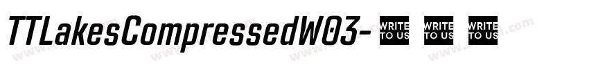 TTLakesCompressedW03字体转换