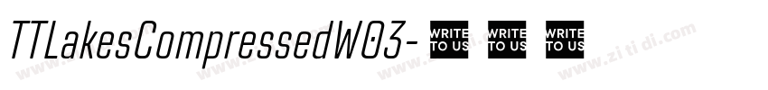 TTLakesCompressedW03字体转换