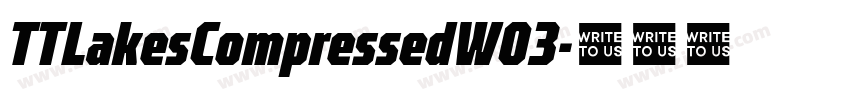 TTLakesCompressedW03字体转换