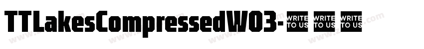 TTLakesCompressedW03字体转换