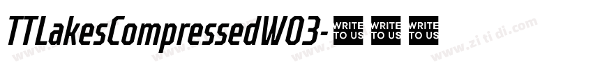 TTLakesCompressedW03字体转换