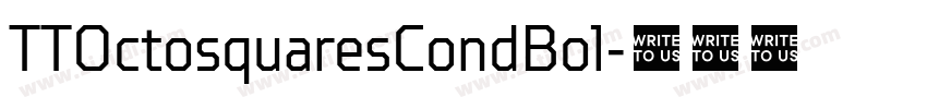 TTOctosquaresCondBol字体转换 TTOctosquaresCondBol字体转换
