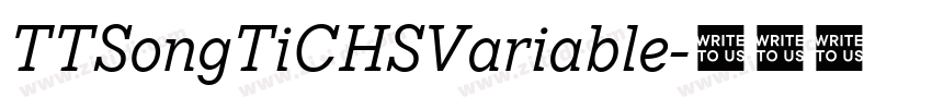 TTSongTiCHSVariable字体转换