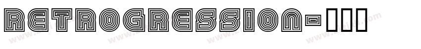 retrogression字体转换