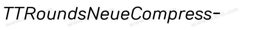 TTRoundsNeueCompress字体转换