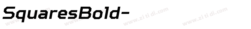 SquaresBold字体转换