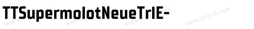TTSupermolotNeueTrlE字体转换