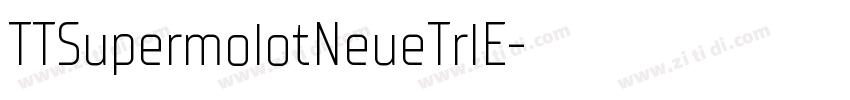 TTSupermolotNeueTrlE字体转换