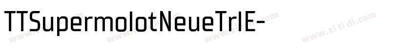 TTSupermolotNeueTrlE字体转换