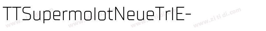 TTSupermolotNeueTrlE字体转换