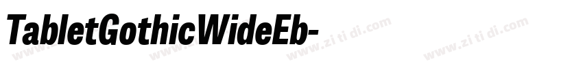 TabletGothicWideEb字体转换