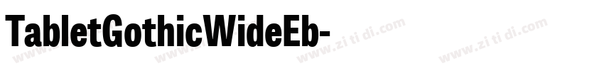 TabletGothicWideEb字体转换