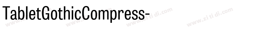 TabletGothicCompress字体转换