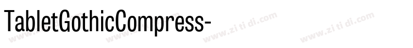 TabletGothicCompress字体转换