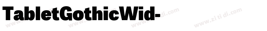 TabletGothicWid字体转换