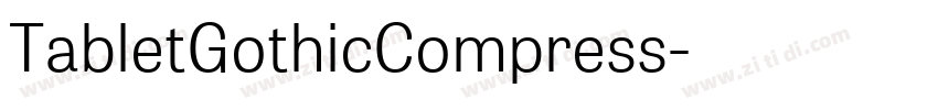 TabletGothicCompress字体转换