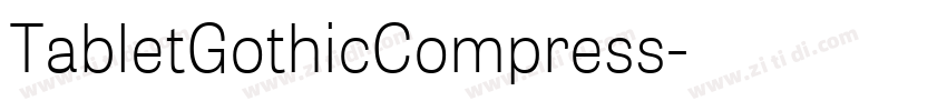 TabletGothicCompress字体转换
