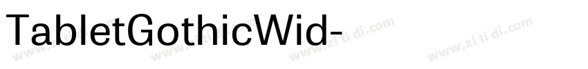 TabletGothicWid字体转换