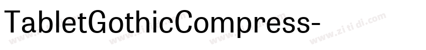 TabletGothicCompress字体转换