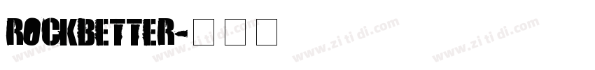 RockBetter字体转换