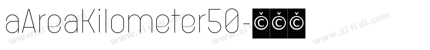 aAreaKilometer50字体转换