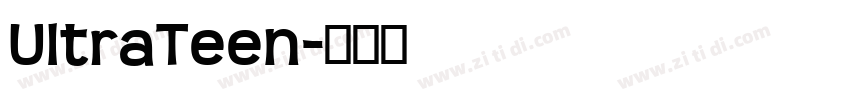 UltraTeen字体转换