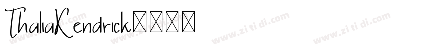 ThaliaKendrick字体转换