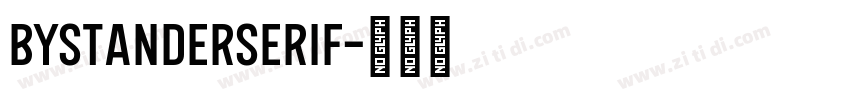 BystanderSerif字体转换