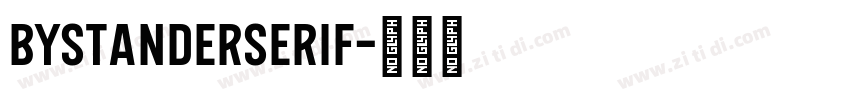 BystanderSerif字体转换