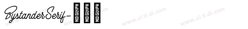 BystanderSerif字体转换
