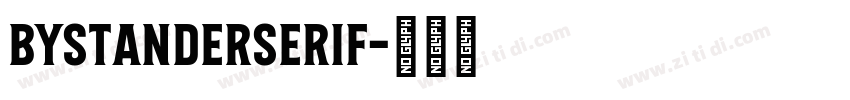 BystanderSerif字体转换