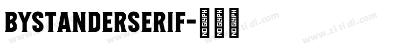 BystanderSerif字体转换