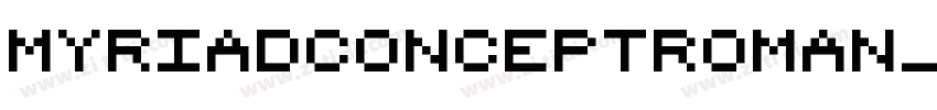 MyriadConceptRoman_6字体转换