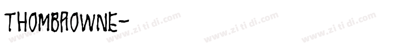 ThomBrowne字体转换