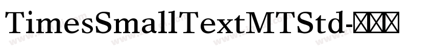TimesSmallTextMTStd字体转换