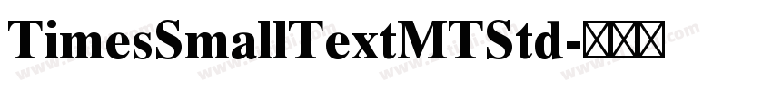 TimesSmallTextMTStd字体转换