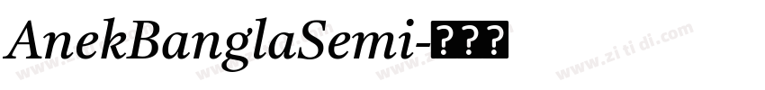 AnekBanglaSemi字体转换 AnekBanglaSemi字体转换